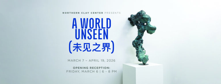 A World Unseen Cover Photo. Northern Clay Center