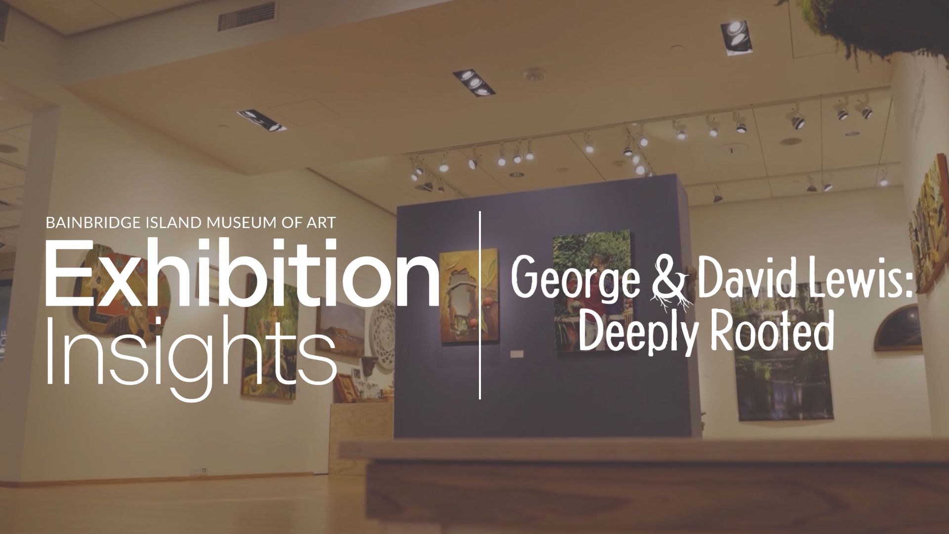 "George & David Lewis: Deeply Rooted" exhibition view. Tony Hannawacker