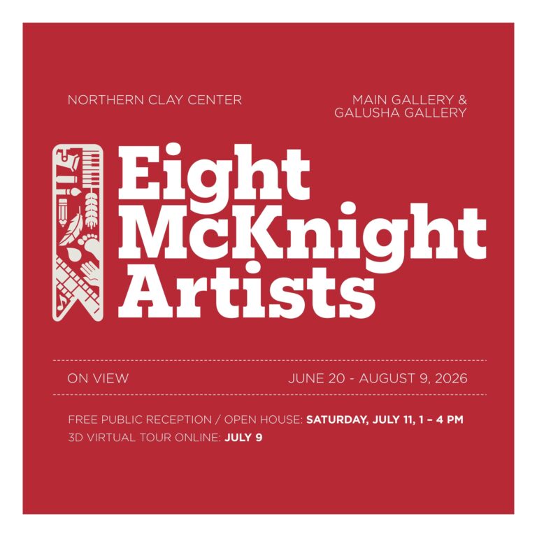 Eight McKnight Artists Eight McKnight Artists. Northern Clay Center
