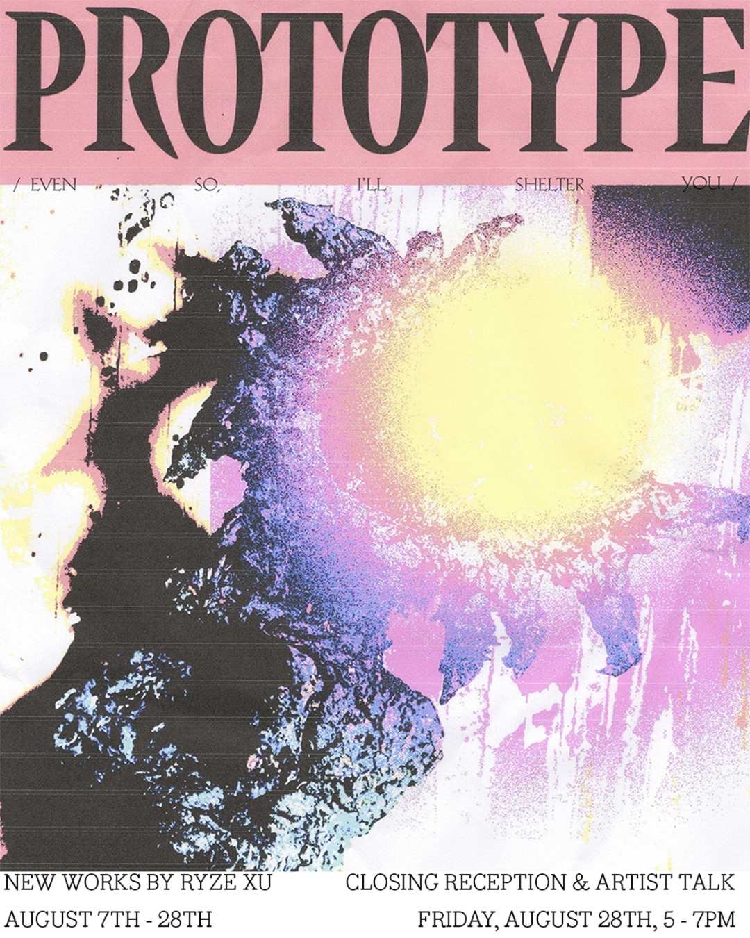 Protoype, Event Poster. Poster Design by Ryze Xu
