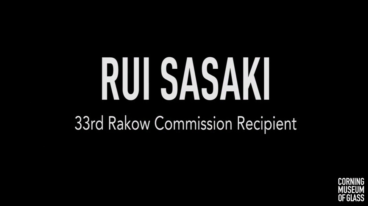 Rui Sasaki, 33rd Rakow Commission Recipient. Corning Museum of Glass