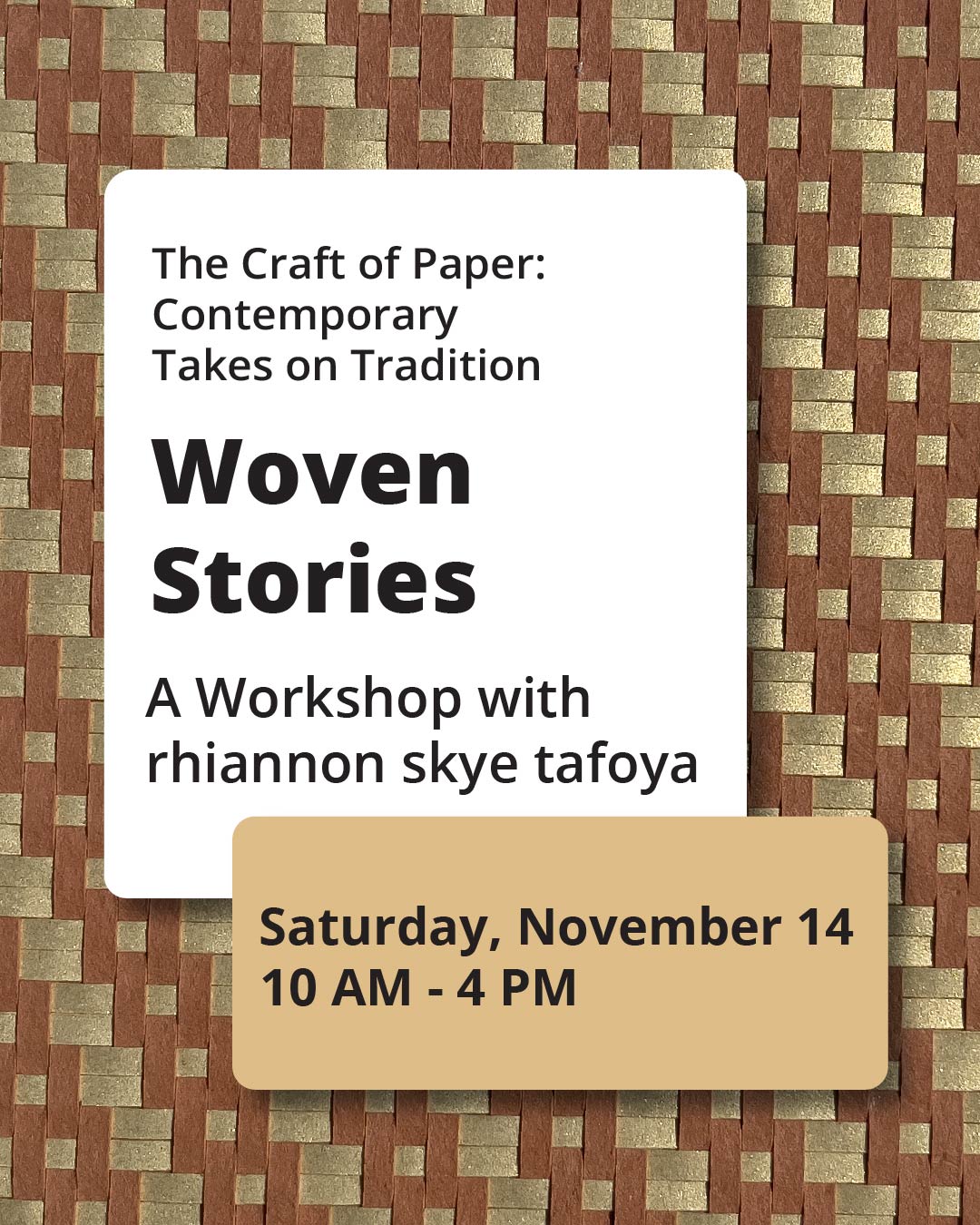 Woven Stories, a workshop with rhiannon skye tafoya on November 14, 2026. RCW Paper Museum