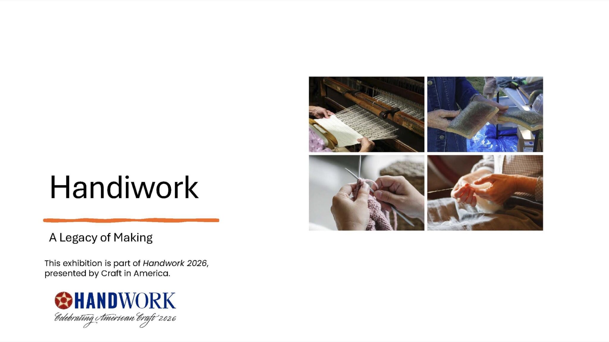 Handiwork: A Legacy of Making. Kirkman House Museum